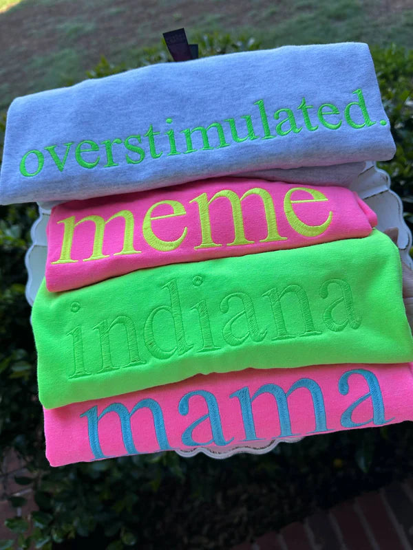 *Preorder* Embroidered Simple Sayings