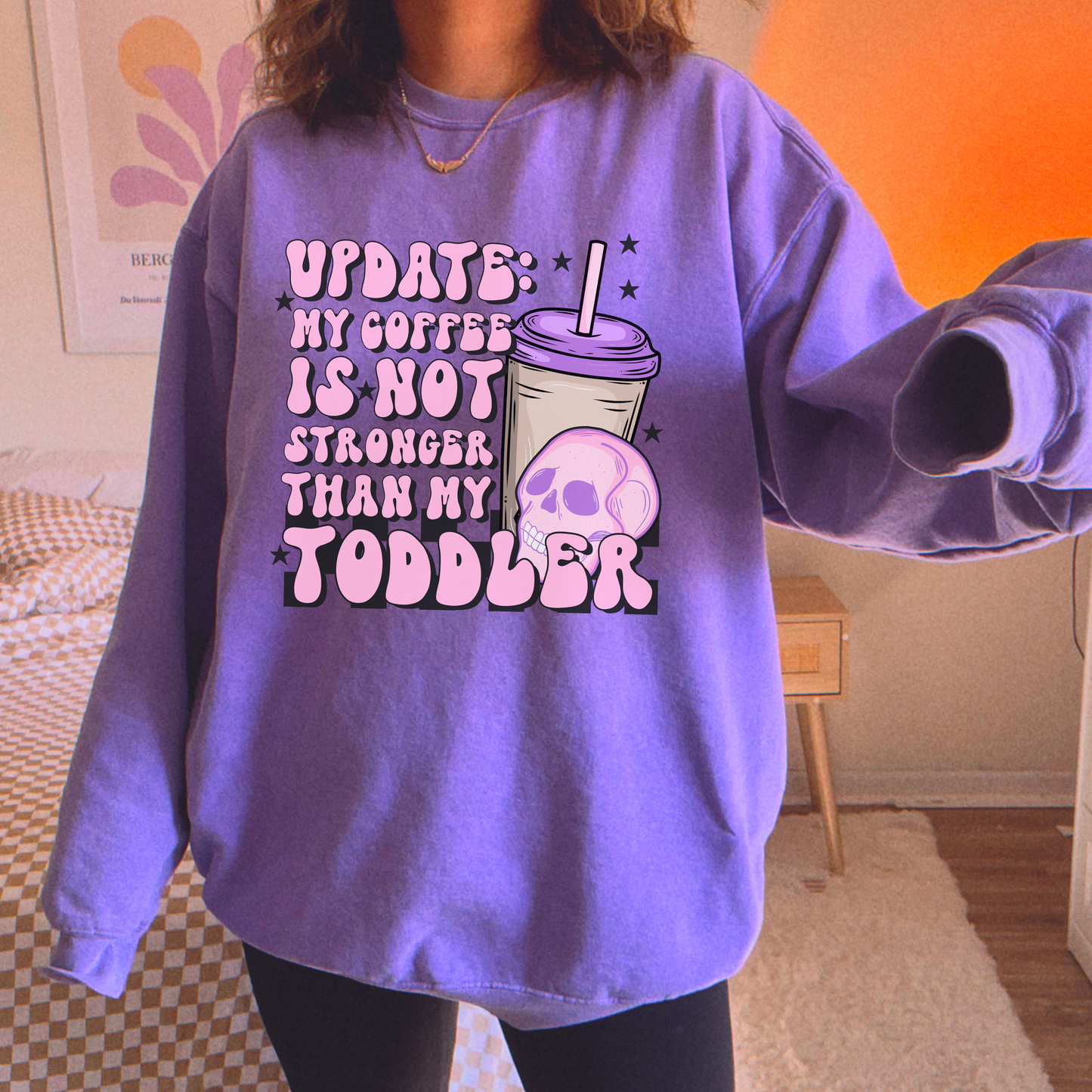 Mother's Day 2024 ~ Update: My Coffee is Not Stronger