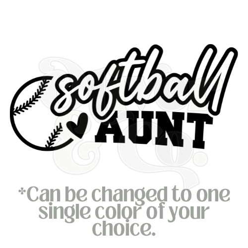 Softball Aunt (Color Can Be Changed)