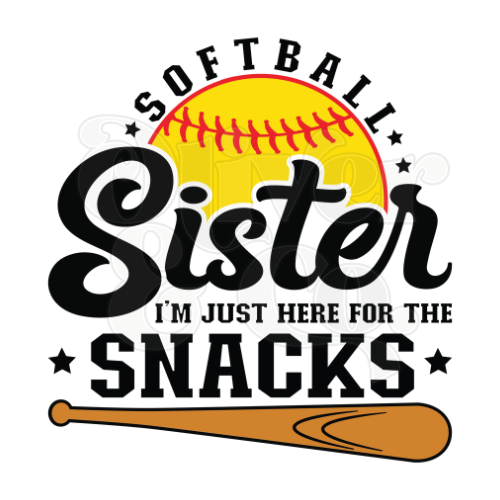 Softball Sister ~ Here for the Snacks