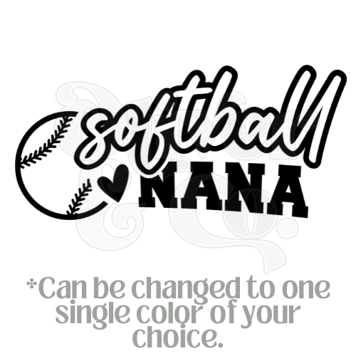 Softball Nana (Color Can Be Changed)