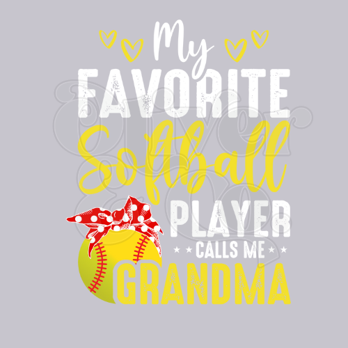 My Favorite Softball Player Calls Me Grandma