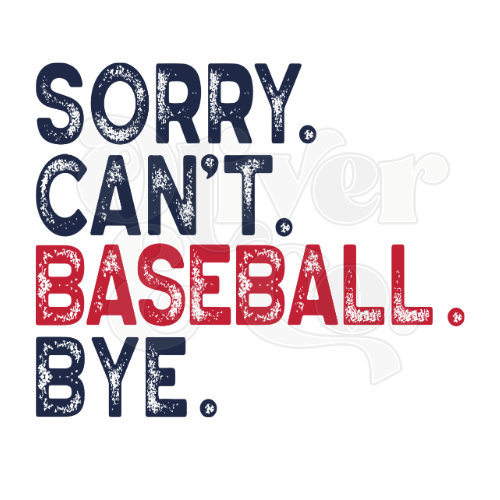 Sorry. Can't. Baseball. Bye