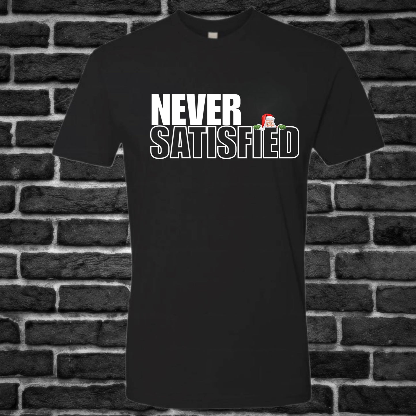 Never Satisfied
