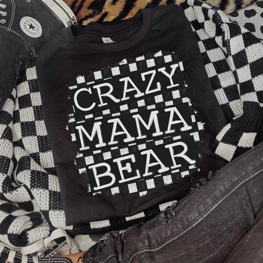 Mother's Day 2024 ~ Crazy Mama Bear