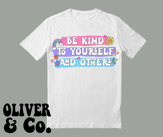 Note to self . . Be kind to yourself and others