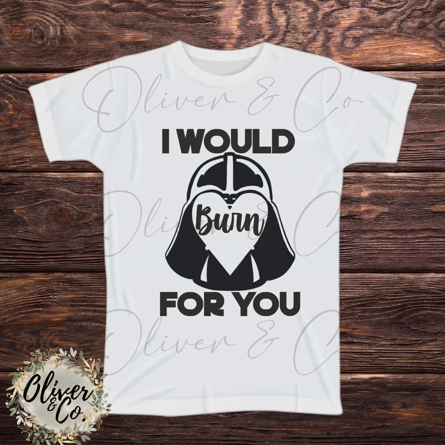 I Would Burn For You