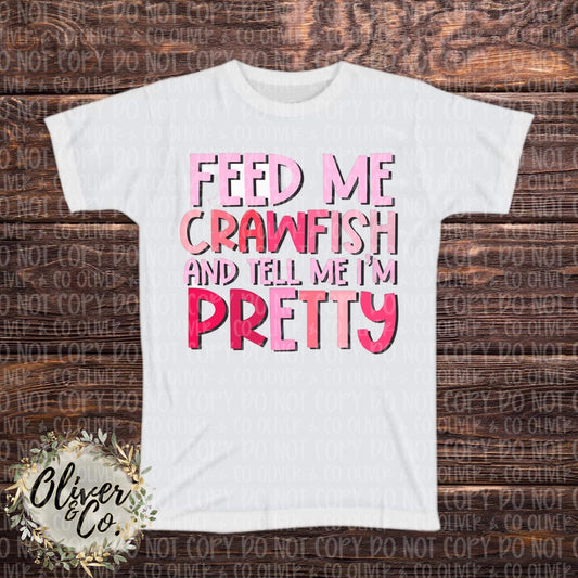 Cray For Crawfish -- Feed Me Crawfish & Tell Me I'm Pretty . .