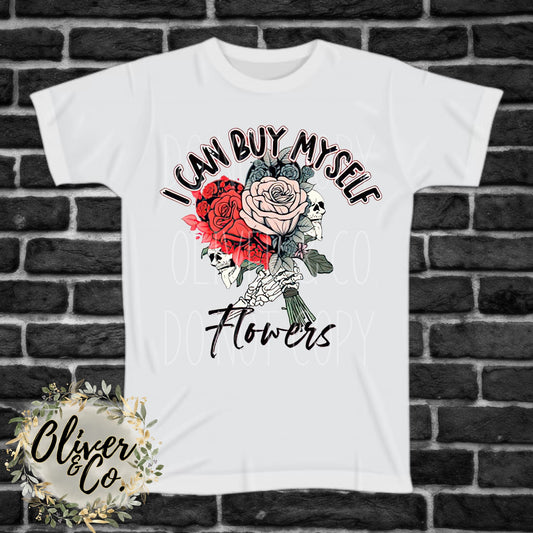 I can buy myself flowers . . 7
